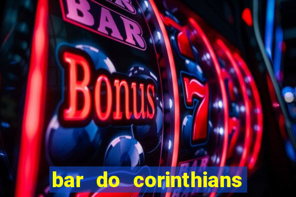 bar do corinthians em fortaleza